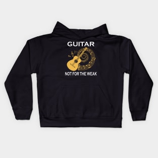 Guitar Not For The Weak Kids Hoodie